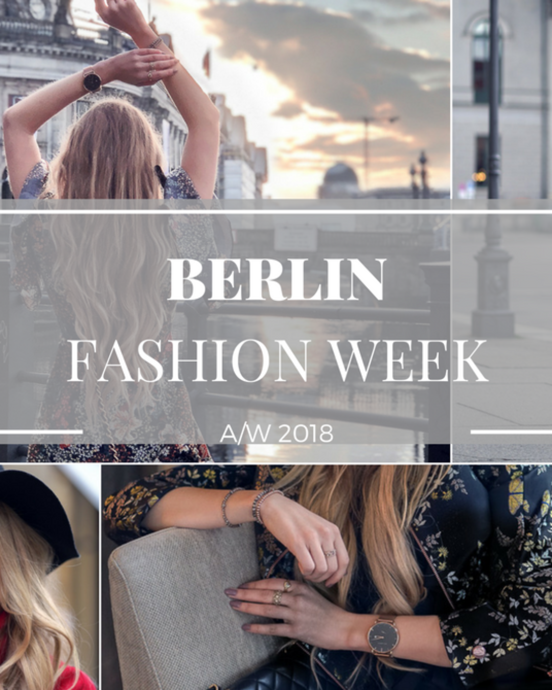 Berlin Fashion Week A/W 2018: Das erste Mal!!