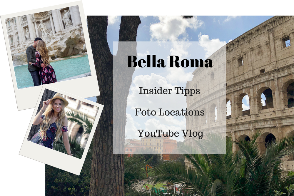 Rom Reisebericht mit Blogger Tipps über Sehenswürdigkeiten Fotospots Restaurants Hotel Flug